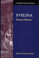 Evelina / Frances Burney ; edited by Kristina Straub.