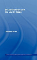 Sexual violence and the law in Japan /