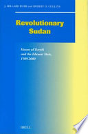 Revolutionary Sudan : Hasan al-Turabi and the Islamist state, 1989-2000 /