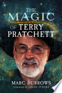 The magic of Terry Pratchett / Marc Burrows.