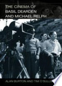 The cinema of Basil Dearden and Michael Relph /