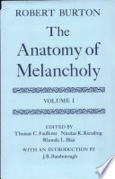 The anatomy of melancholy /