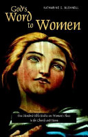 God's word to women : one hundred Bible studies on woman's place in the church and home /