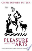 Pleasure and the arts : enjoying literature, painting, and music /