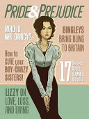 Pride & prejudice / Nancy Butler, writer ; Hugo Petrus, artist ; Alejandro Torres, colorist ; Dave Shapre, letterer ; adapted from the novel by Jane Austen.
