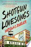 Shotgun lovesongs /