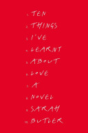 Ten things I've learnt about love : a novel /