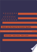 Blacks and the quest for economic equality : the political economy of employment in Southern communities in the United States / James W. Button, Barbara A. Rienzo, Sheila L. Croucher.