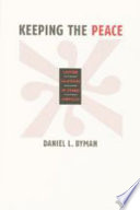 Keeping the peace : lasting solutions to ethnic conflicts / Daniel L. Byman.