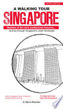 Singapore : sketches of the city's architectural treasures ... : journey through Singapore's urban landscape / Gregory Byrne Bracken ; all text and illustrations by Gregory Byrne Bracken.