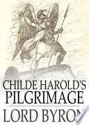 Childe Harold's pilgrimage / Lord Byron.