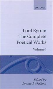 The complete poetical works / Lord Byron ; edited by Jerome J. McGann.