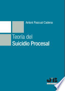 Teoria del suicidio procesal /