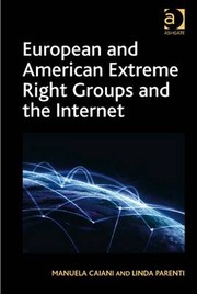 European and American extreme right groups and the Internet /