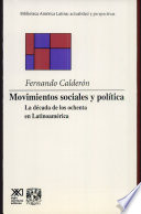 Movimientos sociales y política : la década de los ochenta en Latinoamérica /