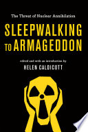 Sleepwalking to Armageddon.