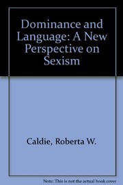 Dominance and language : a new perspective on sexism /
