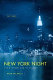 New York night : the mystique and its history / Mark Caldwell.