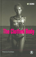 The clothed body / Patrizia Calefato ; English translation by Lisa Adams.