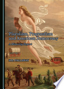 Pluralism, pragmatism and American democracy : a minority report / by H.G. Callaway.