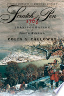 The scratch of a pen : 1763 and the transformation of North America / Colin G. Calloway.