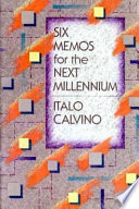 Six memos for the next millennium / Italo Calvino.