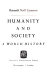 Humanity and society ; a world history.