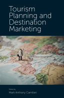 Tourism planning and destination marketing / edited by Mark Anthony Camilleri.