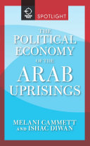 The political economy of the Arab uprisings /