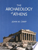 The archaeology of Athens /