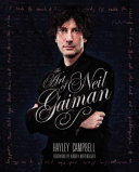 The art of Neil Gaiman / Hayley Campbell ; foreword by Audrey Niffenegger.