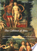 The cabinet of Eros : Renaissance mythological painting and the studiolo of Isabella d'Este / Stephen Campbell.
