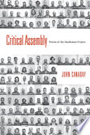 Critical assembly : poems of the Manhattan Project /