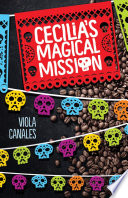 Cecilia's magical mission /