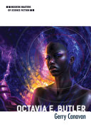 Octavia E. Butler / Gerry Canavan.