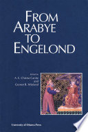 From Arabye to Engelond : Medieval Studies in Honour of Mahmoud Manzalaoui.