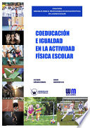 Coeducacion e igualdad en la actividad fisica escolar /