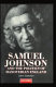Samuel Johnson and the politics of Hanoverian England / John Cannon.