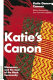 Katie's canon : womanism and the soul of the Black community / Katie Geneva Cannon.