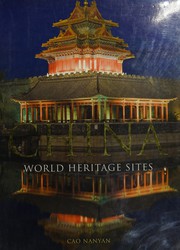 China : world heritage sites / Cao Nanyan.