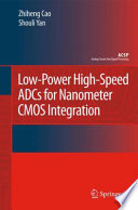 Low-power high-speed ADCs for nanometer CMOS integration /