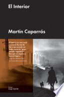 El interior / Martin Caparros.