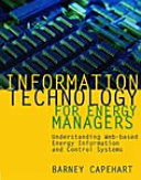 Information technology for energy managers /