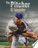The pitcher = El lanzador /