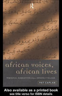 African voices, African lives : personal narratives from a Swahili village / Pat Caplan.