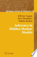 Inference in Hidden Markov Models / by Olivier Cappé, Eric Moulines, Tobias Rydén.