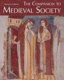 The companion to medieval society /