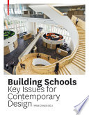 Building schools : key issues for contemporary design /