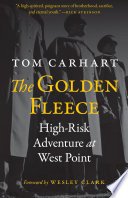 The golden fleece : high-risk adventure at West Point /