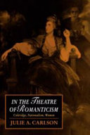 In the theatre of Romanticism : Coleridge, nationalism, women /